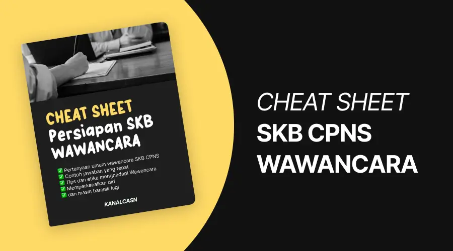 CHEAT SHEET SKB CPNS WAWANCARA